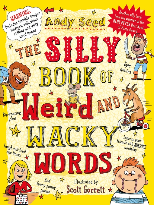 Title details for The Silly Book of Weird and Wacky Words by Andy Seed - Wait list